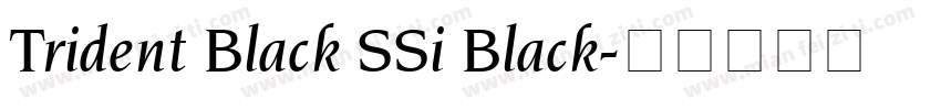 Trident Black SSi Black字体转换